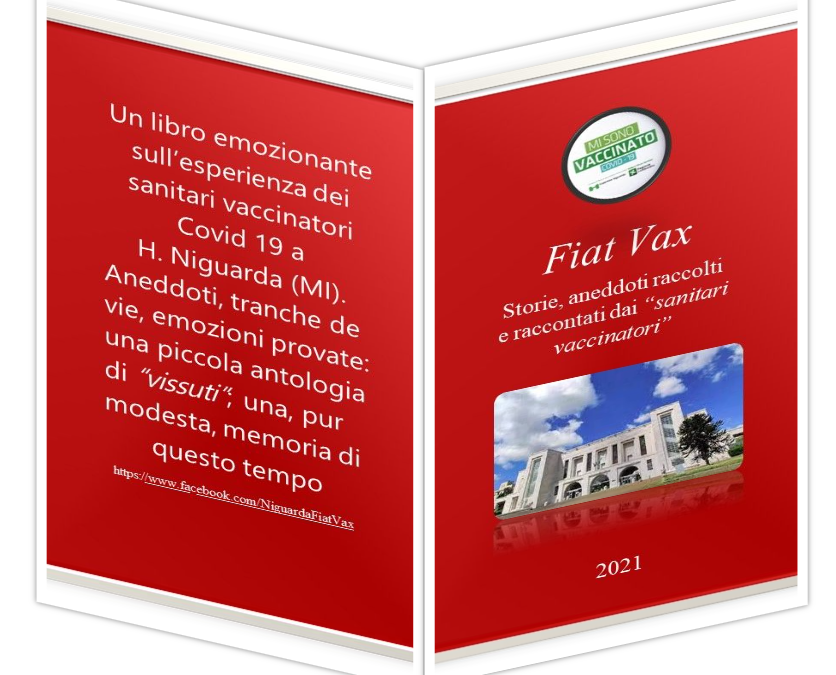 Fiat Vax – Storie, aneddoti raccolti  e raccontati dai “sanitari vaccinatori”